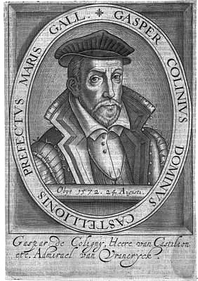 Coligny, Gaspard de<br>1519-1572<br>hugenottischer Heerführer Kupferstich